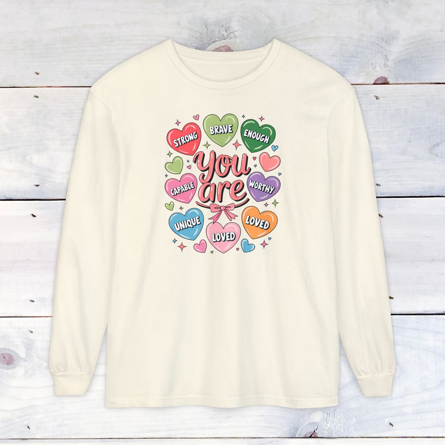 You are Loved Comfort Colors Long Sleeve T-Shirt