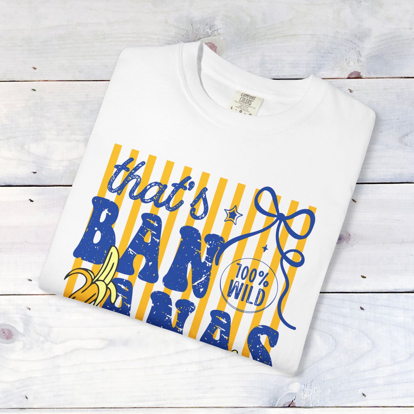 That's Bananas Comfort Colors Tee