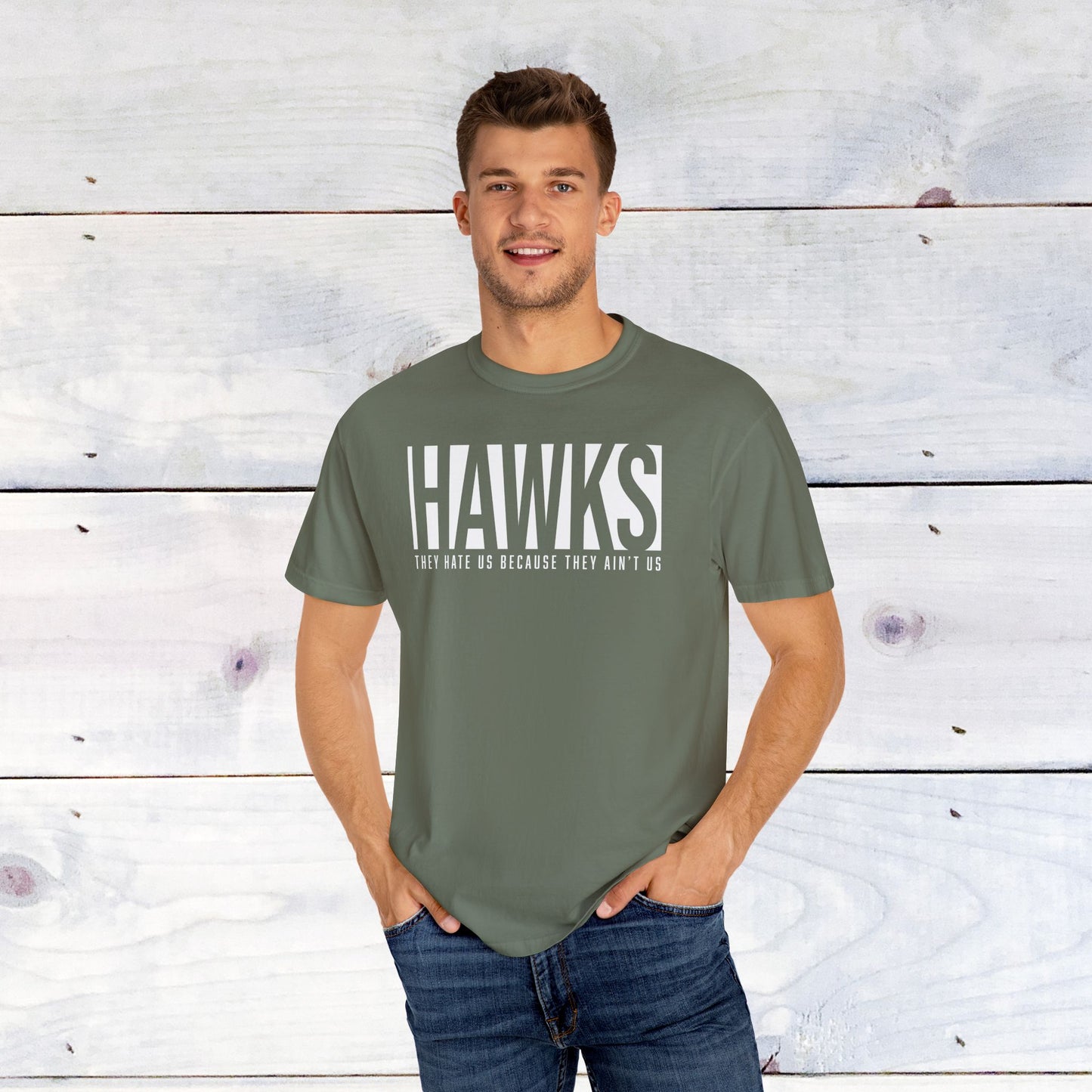 Hawks, They Hate Us..  Comfort Colors Unisex Shirt