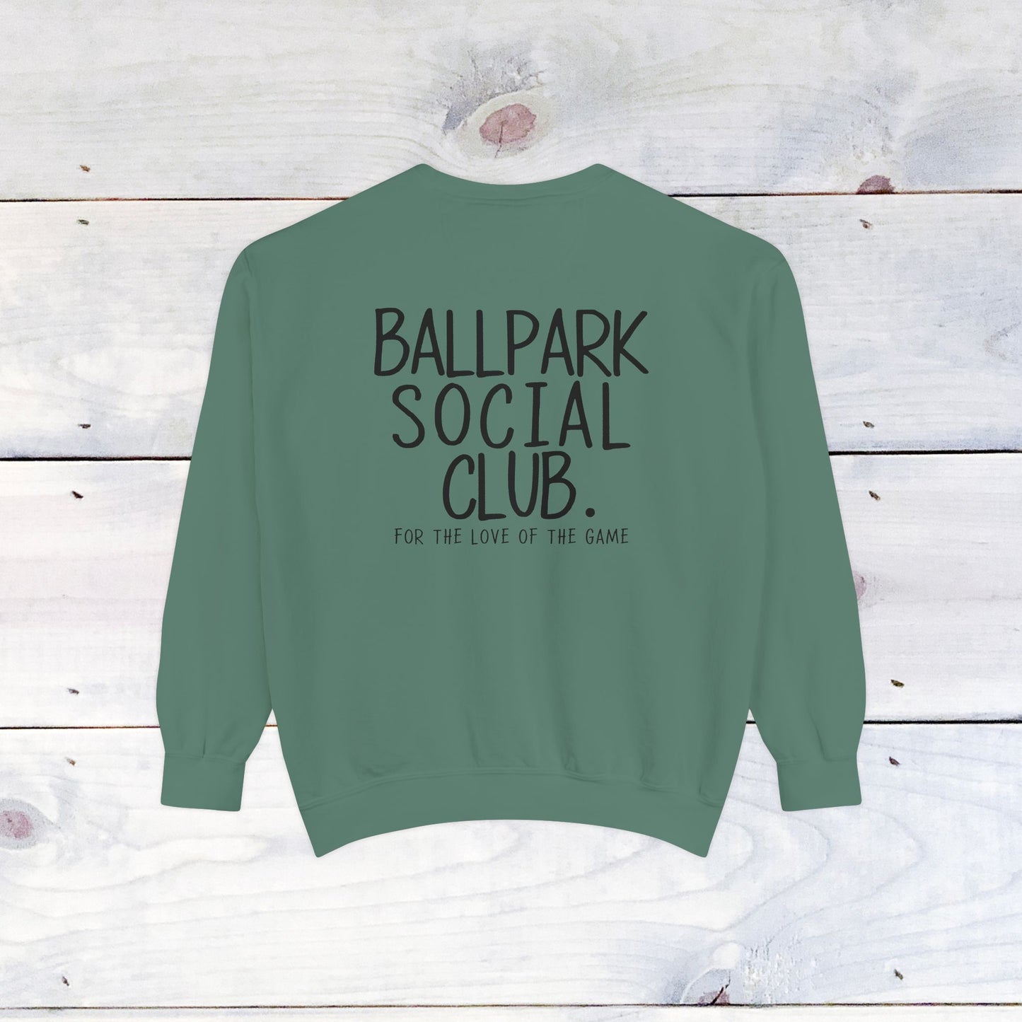Ballpark Social Club Comfort Color Sweatshirt Black