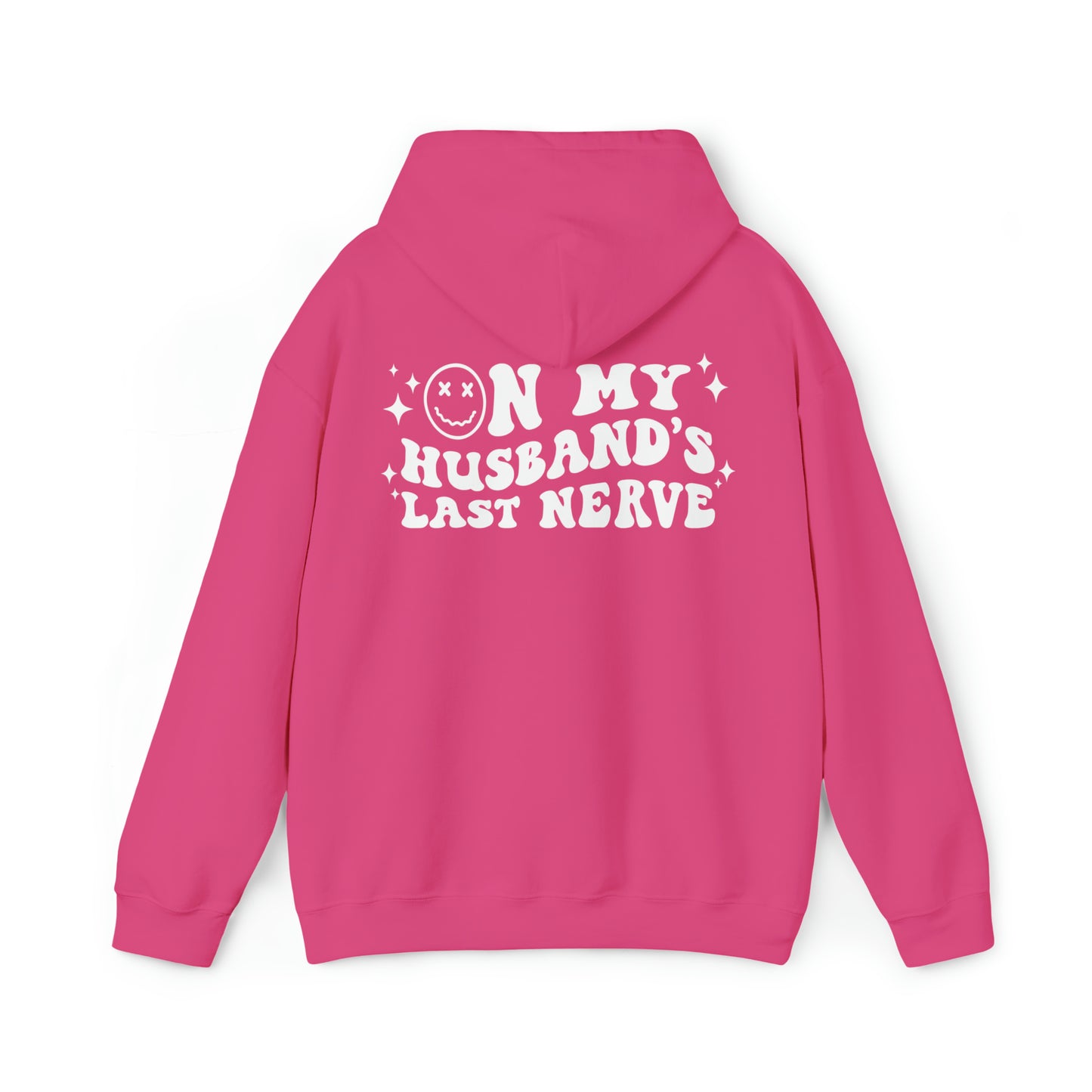 Husband's Last Nerve Hoodie - White Text