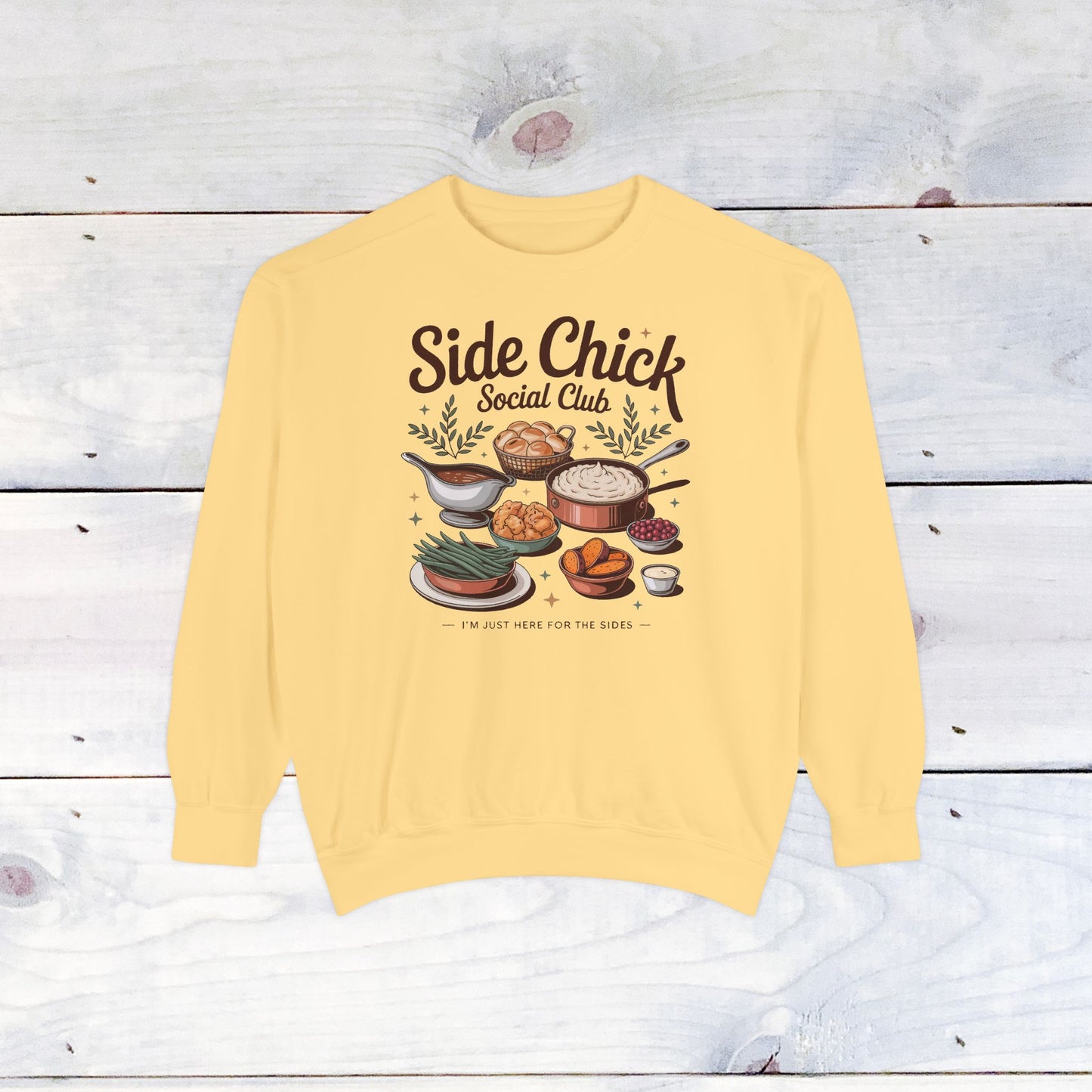 Side Chick Comfort Colors Sweatshirt
