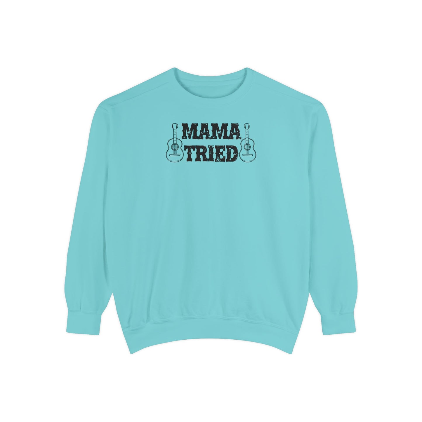 Mama Tried Comfort Colors Sweater