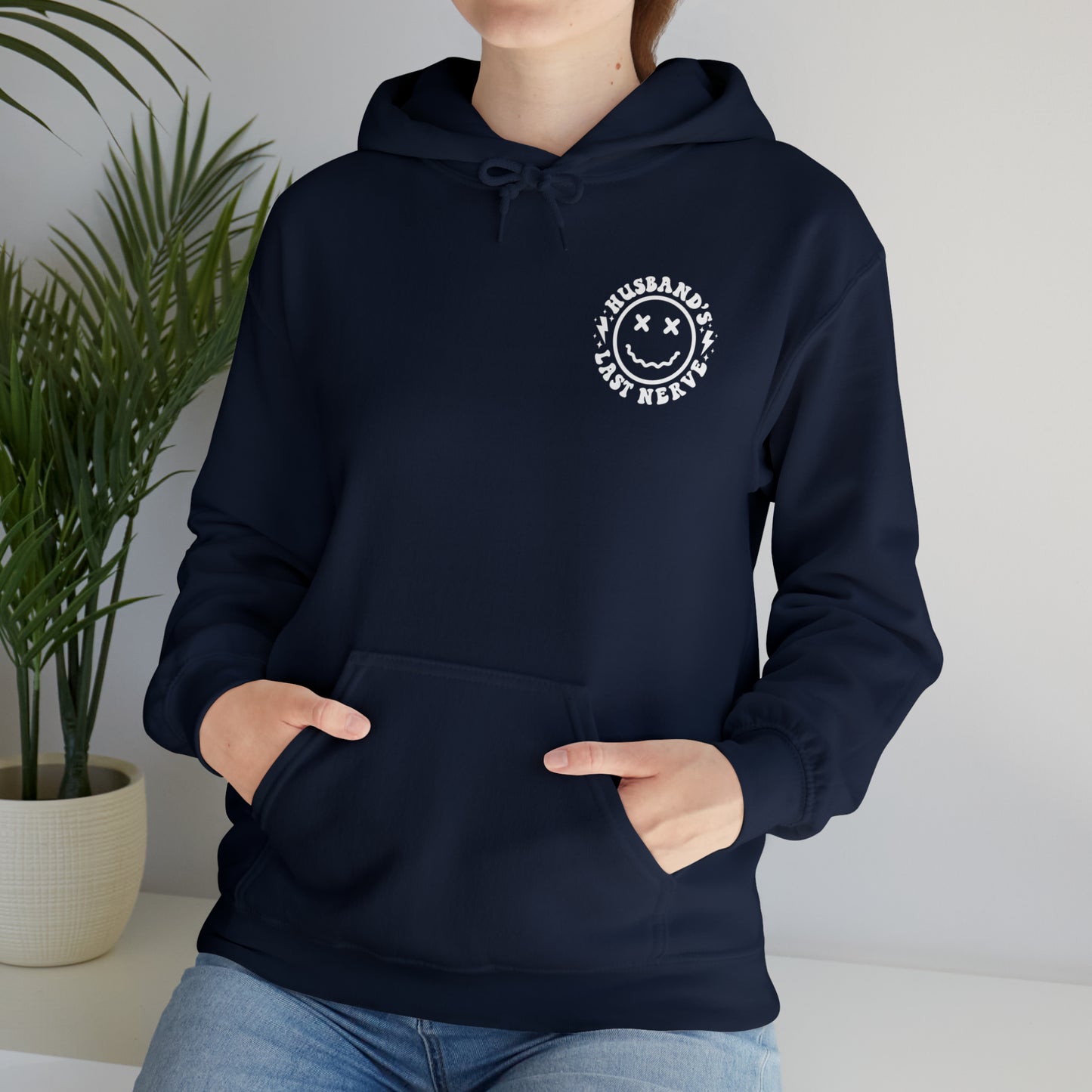 Husband's Last Nerve Hoodie - White Text