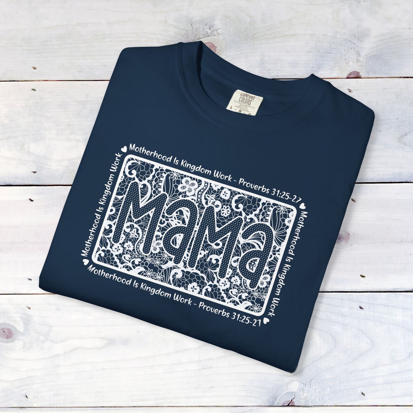 Mama Lace Comfort Colors Unisex Shirt