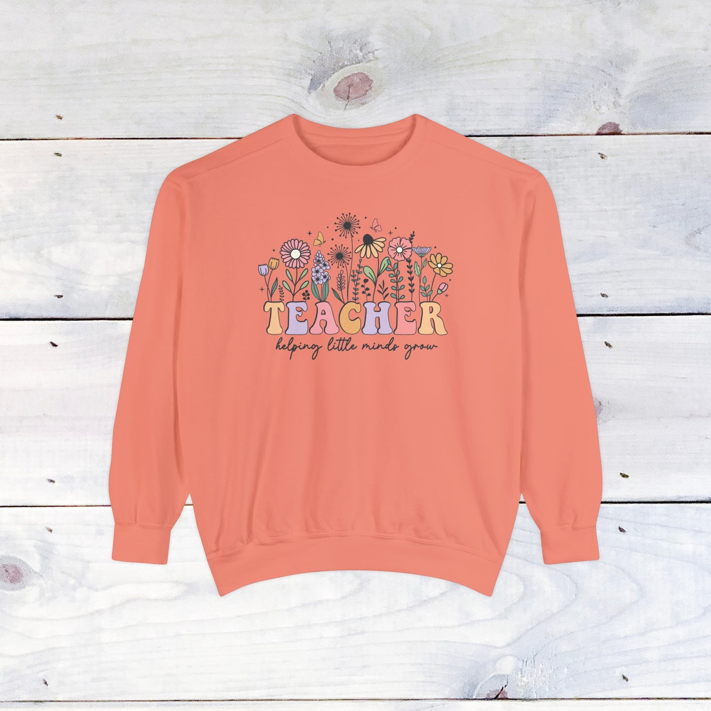 Teacher Flower Comfort Colors Sweater